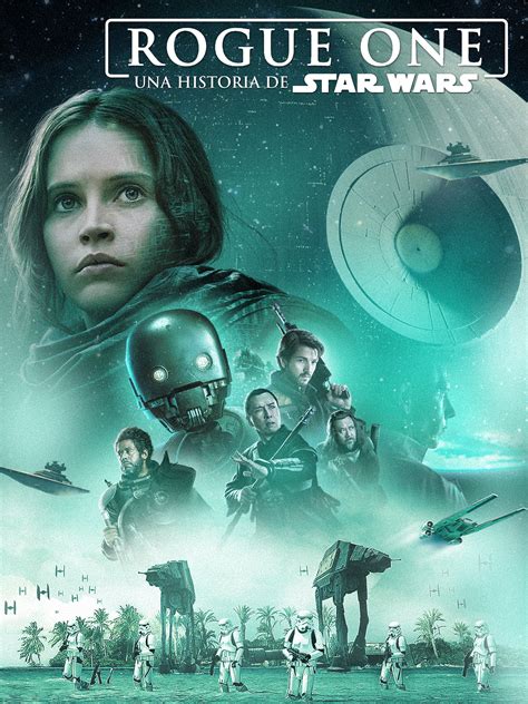 Prime Video Rogue One Una Historia De Star Wars