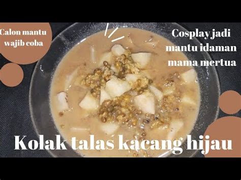 Calon Mantu Harus Tau Ini Jika Mau Di Sayang Mertua Resep Kolak