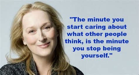 Whats Your Favorite Meryl Streep Quote Meryl Streep Quotes Acting