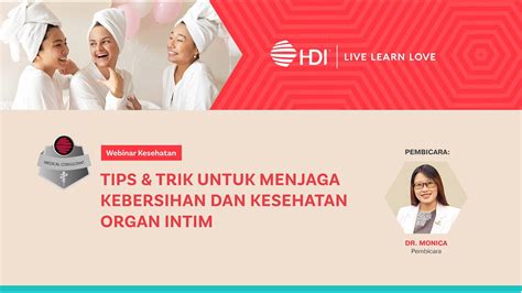 Webinar Kesehatan Tips Trik Untuk Menjaga Kebersihan Dan Kesehatan