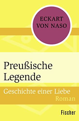 Preu Ische Legende Geschichte Einer Liebe Naso Eckart Von