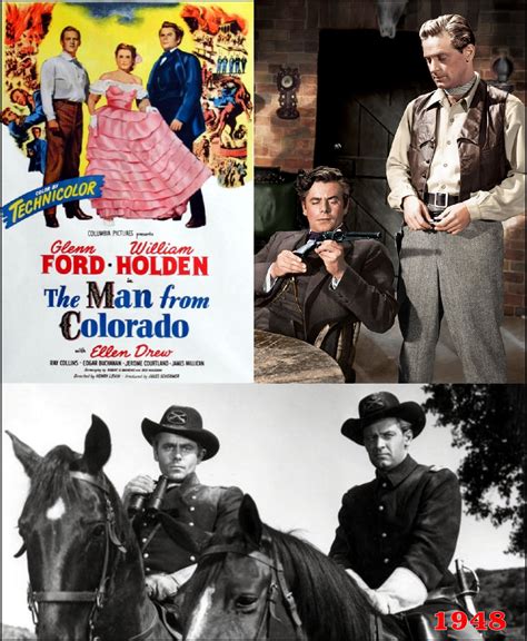 Glenn Ford Westerns ______ The Man from Colorado / 1948 Lust for Gold ...