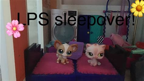 Lps Sleepover Youtube