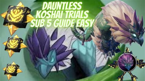 Dauntless Koshai Trials Solo Sub Guide Ezpz Youtube