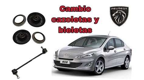 Cambio De Cazoletas Y Bieletas Peugeot 408 YouTube