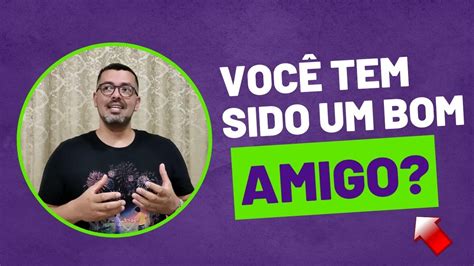 Você tem sido um bom amigo YouTube