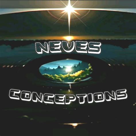 Stream Neves Conceptions Music Listen To Songs Albums Playlists For