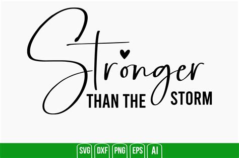 Stronger Than The Storm Graphic By Creativemim2001 Creative Fabrica