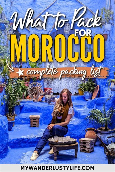 What To Pack For Morocco What To Wear Complete Packing List In