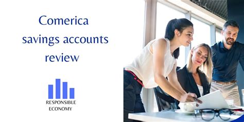 Comerica Savings Accounts Review 2024 Responsible Economy