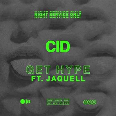 Stream Cid Get Hype Ft Jaquell Extended Mix By Cid Music