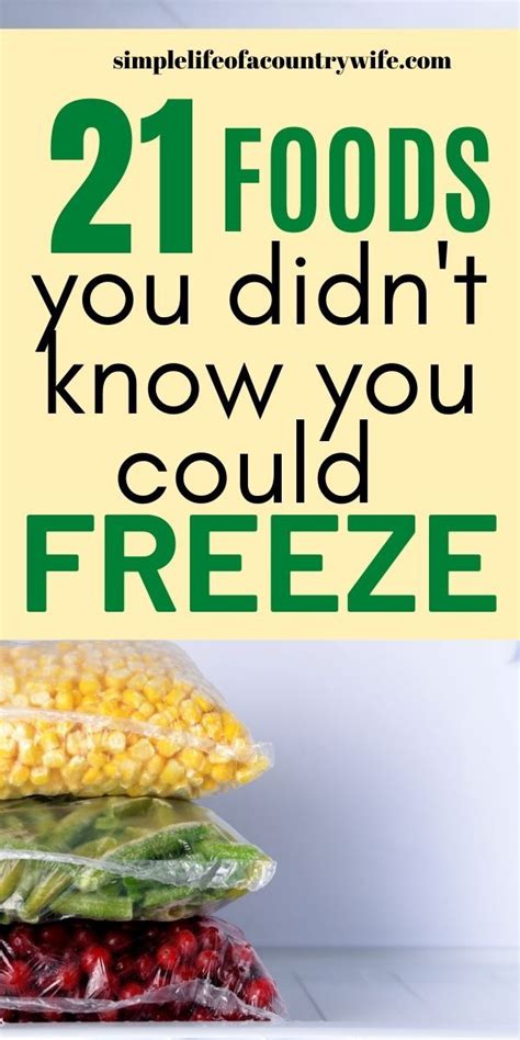 21 Foods That You Can Freeze Artofit