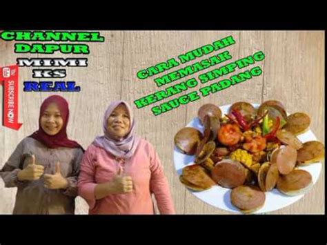 Cara Mudah Memasak Kerang Simping Sauce Padang Youtube