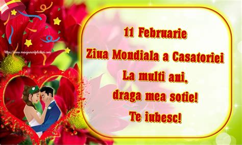 Felicitari De Ziua Casatoriei Februarie Ziua Mondiala A Casatoriei