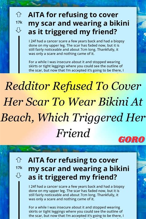 Redditor Refused To Cover Her Scar To Wear Bikini At Beach Which Triggered Her Friend Artofit
