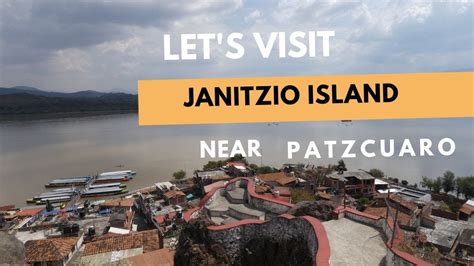 Janitzio Island Near Patzcuaro In Mexico Youtube