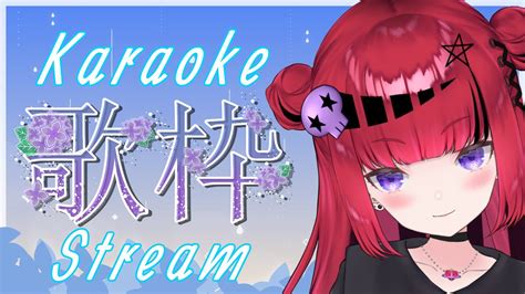 初見さん歓迎 ＃歌枠】元バンドマンのバンギャが歌うしっとりとした夜の歌枠【新人vtuber Vsinger 広告なし 】 Youtube