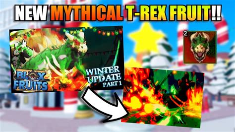 ️🐲 New T Rex Fruit Coming In Winter Update Part 1 Blox Fruits Youtube