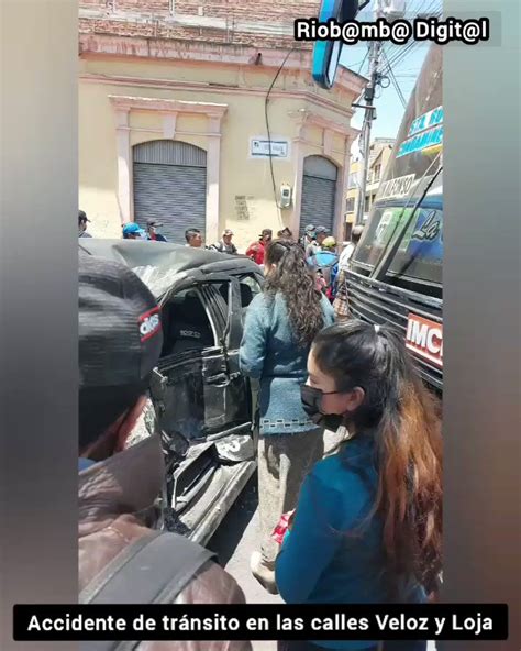 Riobamba digital on Twitter ATENCIÓN accidente de tránsito en las