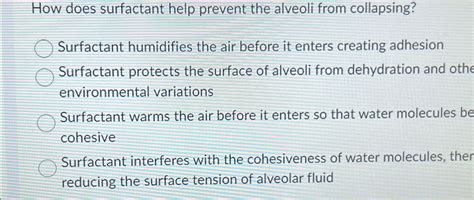 Solved How Does Surfactant Help Prevent The Alveoli From Chegg