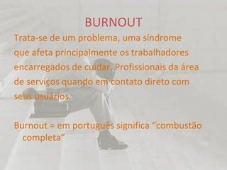 S Ndrome De Burnout Em Professores Ppt