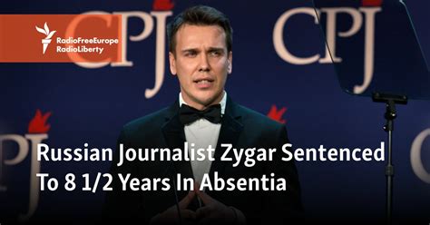 Russian Journalist Zygar Sentenced To 8 12 Years In Absentia