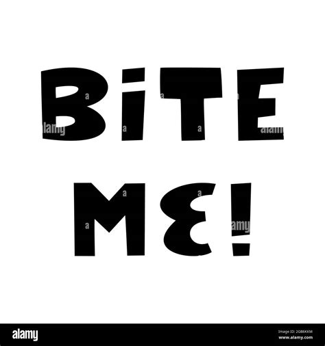 Bite Me Halloween Quote Cute Hand Drawn Lettering In Modern