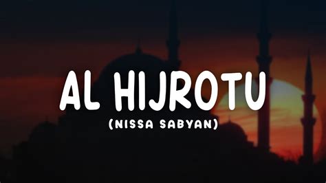 Al Hijrotu Nissa Sabyan Lirik Arab Latin Terjemahan Youtube