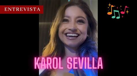 Karol Sevilla Habla De Su Participaci N En La Pel Cula Casi El Para So