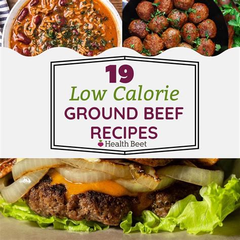 Of The Best Low Calorie Ground Beef Recipes You Ll Want To Make For