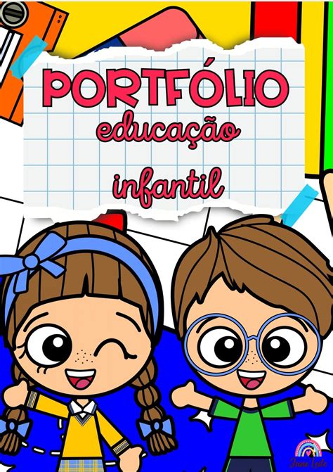 PORTFÓLIO EDUCAÇÃO INFANTIL – EDITÁVEL – Prof. Jane Leite | Materiais ...