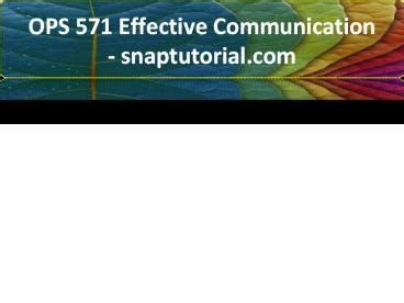 Ppt Ops Effective Communication Snaptutorial Powerpoint