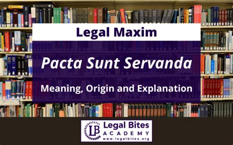 Pacta Sunt Servanda Origin Meaning And Explanation Legal 60