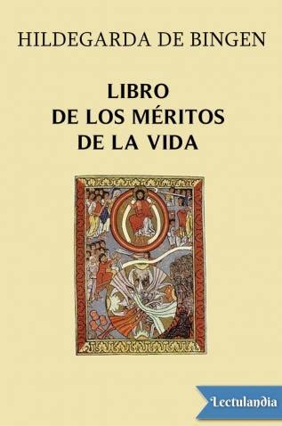 Libro De Los M Ritos De La Vida Hildegarda De Bingen Descargar Epub