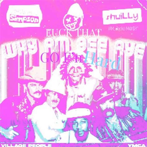 Stream FUCK THAT WHY AM SEE AYE GO F N HARD VIP IAM Jacko M H By IAM Jacko Listen Online