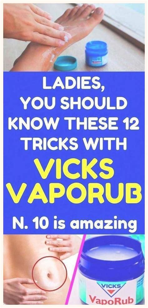 EVERY WOMAN SHOULD KNOW THESE 12 TRICKS WITH VICKS VAPORUB Vapo Rub