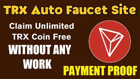 Free Earn Tron Coin Trx Best Auto Claim Faucet Site Unlimited