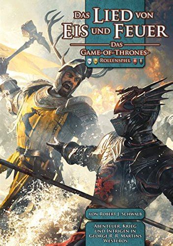 Das Lied Von Eis Und Feuer Das Game Of Thrones Rollenspiel Pen And