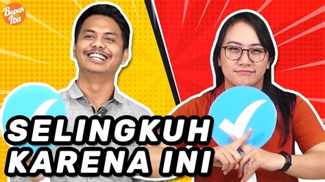 Kenapa Pria Suka Selingkuh Dari Perempuan Interview Bapak Vs Ibu Youtube