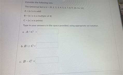 Solved Consider The Following Sets The Universal Set Is U