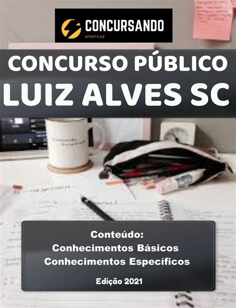 APOSTILAS PARA CONCURSO APOSTILA PREFEITURA DE LUIZ ALVES SC 2021