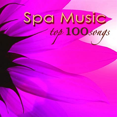 Amazon Music Spa SpaのSpa Music Top 100 Songs Nature Sounds Zen