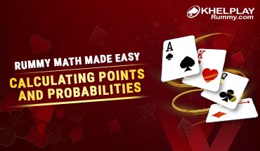 Online Rummy Math Points Probabilities Strategies KhelPlay Rummy