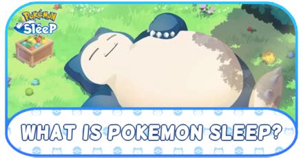 What Is Pokemon Sleep Pokemon SleepGame8