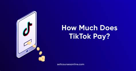 How Much Money Does TikTok Pay For 1 Million Views In 2024