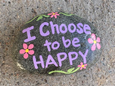 I Choose To Be Happy Hand Painted Rock By Caroline In 2024 Painted