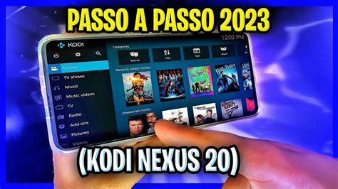 KODI 2023 NOVA ATUALIZAÇÃO KODI NEXUS 20 COMO CONFIGURAR INSTALAR