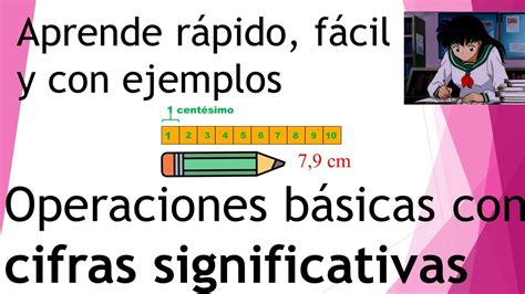 Operaciones básicas con Cifras significativas con ejemplos YouTube