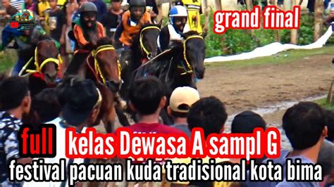 Grand Final Kelas Yang Bergengsi Di Kls Dewasa A Sampai G Pacuan