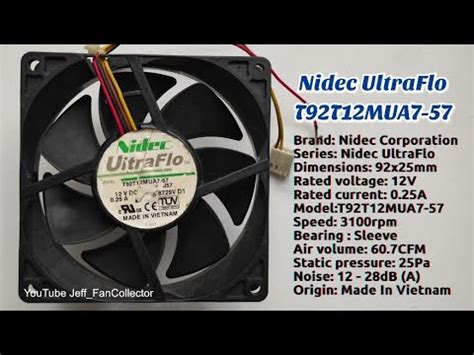 Nidec UltraFlo Fan T92T12MUA7 57 12v 0 25A 3100rpm 9225 Vietnam Data